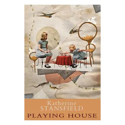 "Playing House" - "" ("Stansfield Katherine")(Paperback)