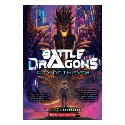 "City of Thieves (Battle Dragons #1)" - "" ("London Alex")(Paperback)