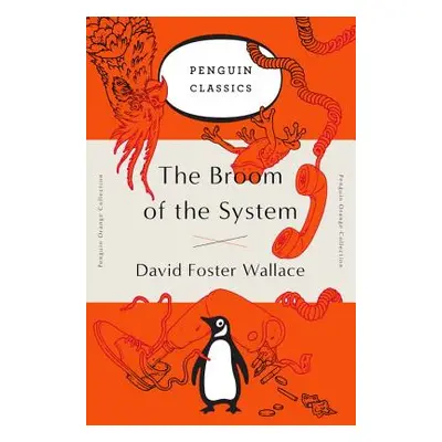 "The Broom of the System" - "" ("Wallace David Foster")(Paperback)