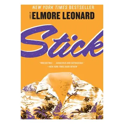 "Stick" - "" ("Leonard Elmore")(Paperback)