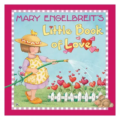 "Mary Engelbreit's Little Book of Love" - "" ("Engelbreit Mary")(Pevná vazba)