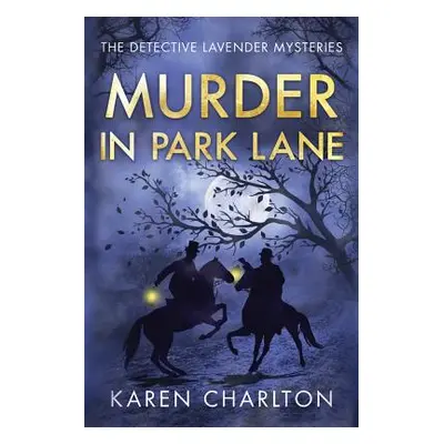 "Murder in Park Lane" - "" ("Charlton Karen")(Paperback)