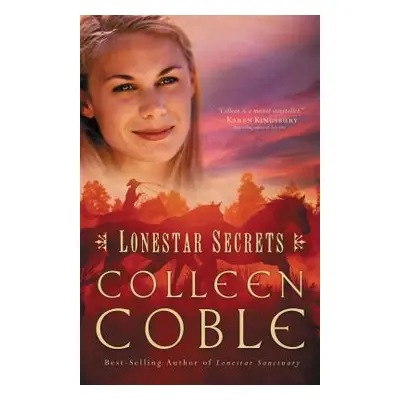 "Lonestar Secrets" - "" ("Coble Colleen")(Paperback)