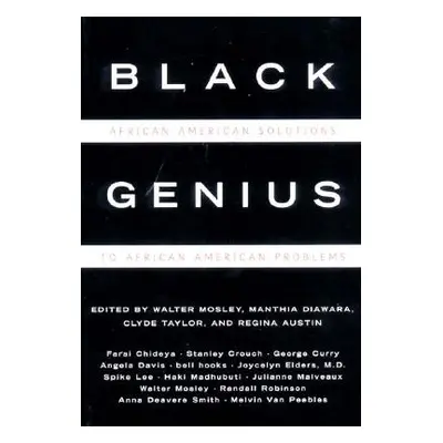 "Black Genius: African-American Solutions to African-American Problems (Revised)" - "" ("Austin 