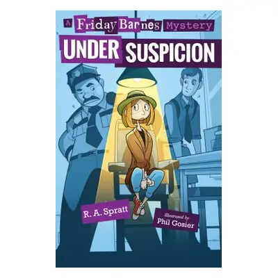 "Under Suspicion: A Friday Barnes Mystery" - "" ("Spratt R. A.")(Paperback)