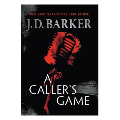 "A Caller's Game" - "" ("Barker J. D.")(Pevná vazba)