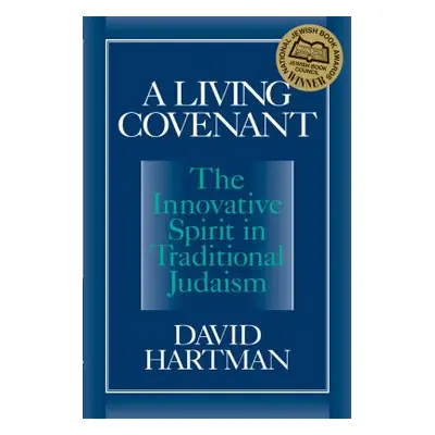 "A Living Covenant" - "" ("Hartman David")(Pevná vazba)