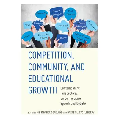 "Competition, Community, and Educational Growth: Contemporary Perspectives on Competitive Speech