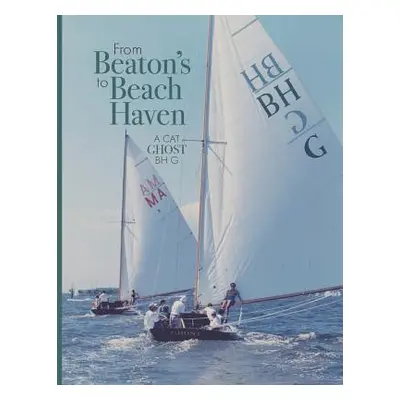 "From Beaton's to Beach Haven: A Cat Ghost BH G" - "" ("Fortenbaugh William W.")(Paperback)