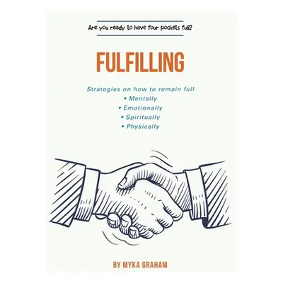 "Fulfilling" - "" ("Graham Myka")(Paperback)