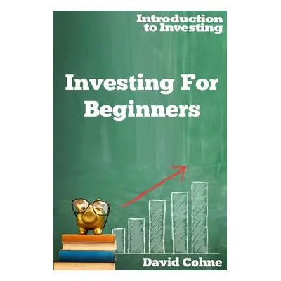 "Investing For Beginners" - "" ("Cohne David")(Paperback)