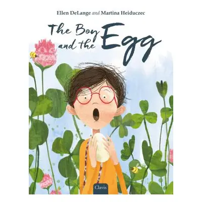 "The Boy and the Egg" - "" ("Delange Ellen")(Paperback)