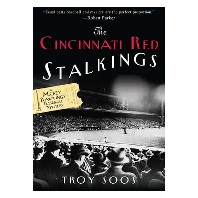 "The Cincinnati Red Stalkings" - "" ("Soos Troy")(Paperback)