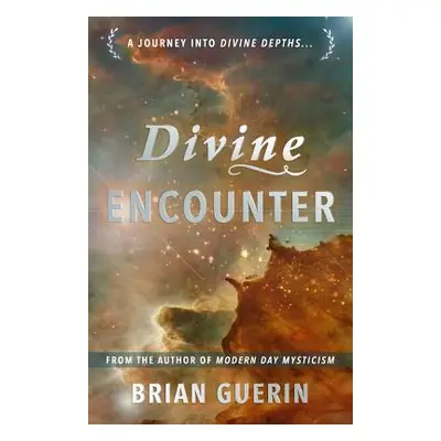 "Divine Encounter" - "" ("Guerin Brian")(Paperback)