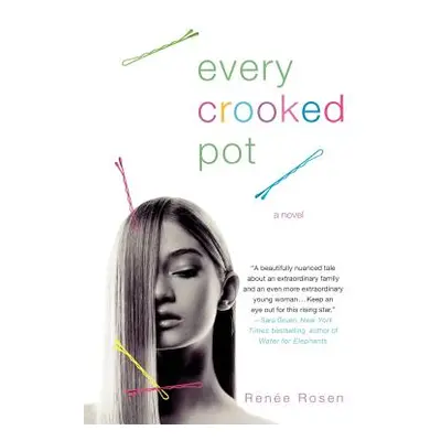 "Every Crooked Pot" - "" ("Rosen Renee")(Paperback)