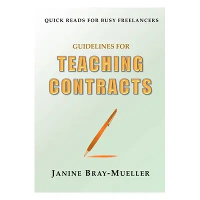 "Guidelines for Teaching Contracts: Setting Up Payment Rules from the Outset" - "" ("Bray-Muelle