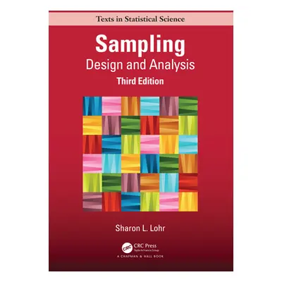 "Sampling: Design and Analysis" - "" ("Lohr Sharon L.")(Pevná vazba)