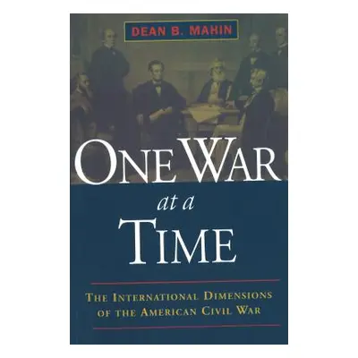 "One War at a Time" - "" ("Mahin Dean B.")(Paperback)