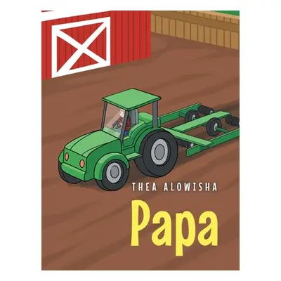 "Papa" - "" ("Alowisha Thea")(Pevná vazba)