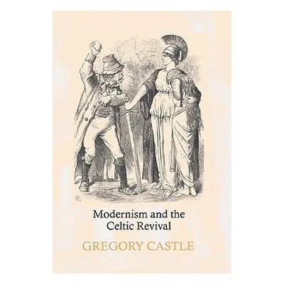 "Modernism and the Celtic Revival" - "" ("Castle Gregory")(Paperback)