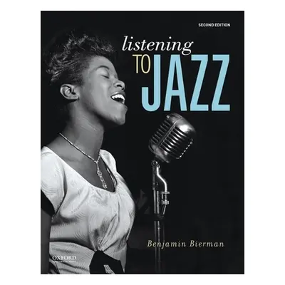 "Listening to Jazz" - "" ("Bierman Benjamin")(Paperback)