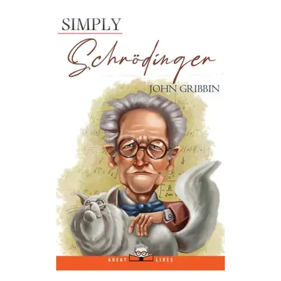 "Simply Schrdinger" - "" ("Gribbin John")(Paperback)