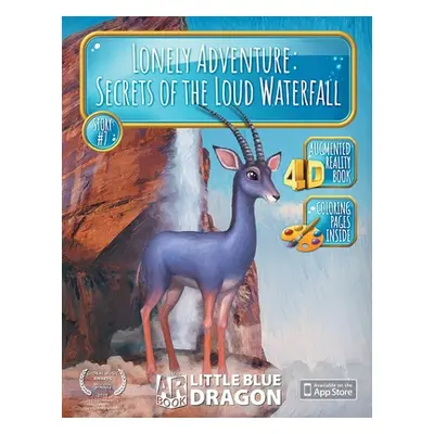 "Lonely Adventure: Secrets of the Loud Waterfall.: An Interactive AR Children's Story #7" - "" (