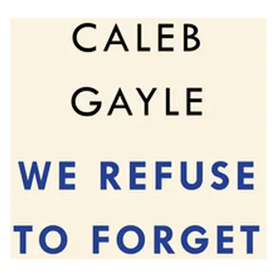 "We Refuse to Forget: A True Story of Black Creeks, American Identity, and Power" - "" ("Gayle C