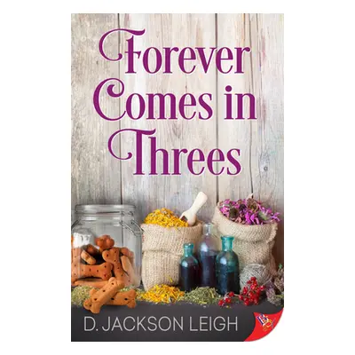 "Forever Comes in Threes" - "" ("Leigh D. Jackson")(Paperback)