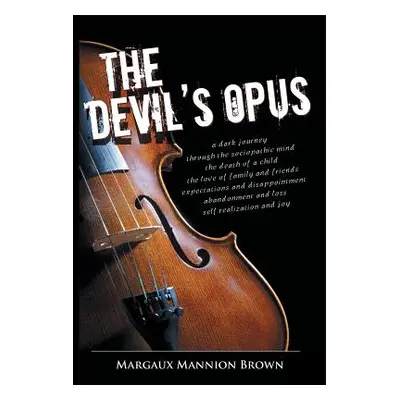 "The Devil's Opus" - "" ("Brown Margaux Mannion")(Pevná vazba)