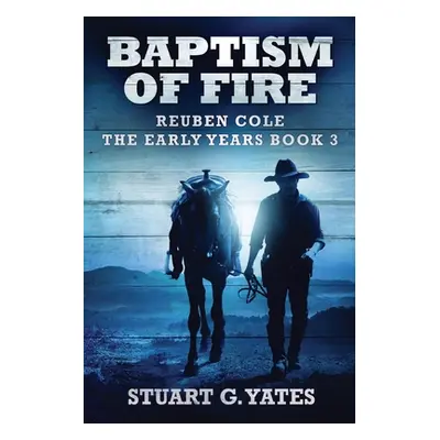 "Baptism Of Fire" - "" ("Yates Stuart G.")(Paperback)