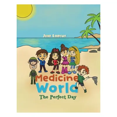 "Medicine World" - "" ("Lindsay June")(Paperback)