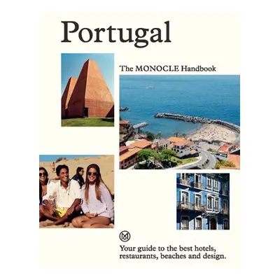 "Portugal: The Monocle Handbook" - "" ("Brl Tyler")(Pevná vazba)