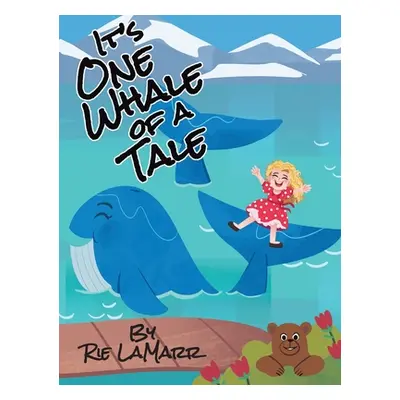 "It's One Whale of a Tale" - "" ("Lamarr Rie")(Pevná vazba)