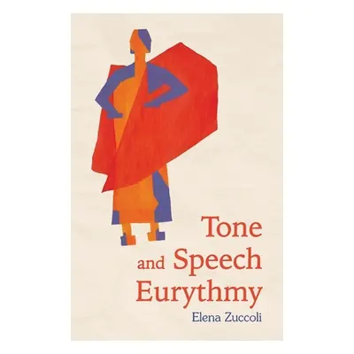 "Tone and Speech Eurythmy" - "" ("Zuccoli Elena")(Paperback)