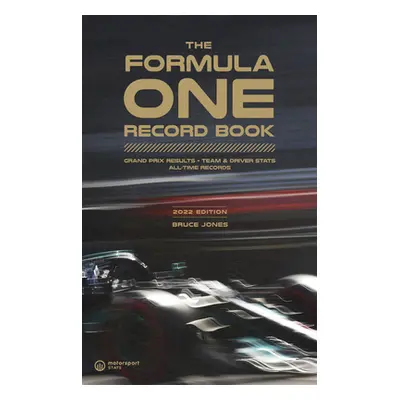 "The Formula One Record Book (2023): Grand Prix Results, STATS & Records" - "" ("Jones Bruce")(P