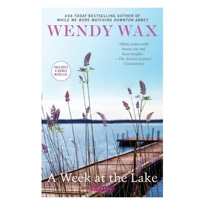 "A Week at the Lake" - "" ("Wax Wendy")(Paperback)