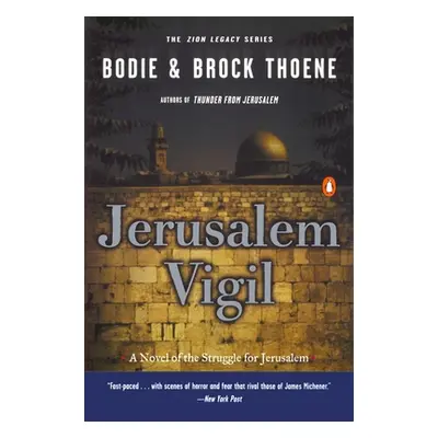 "Jerusalem Vigil: The Zion Legacy: Book One" - "" ("Thoene Bodie")(Paperback)