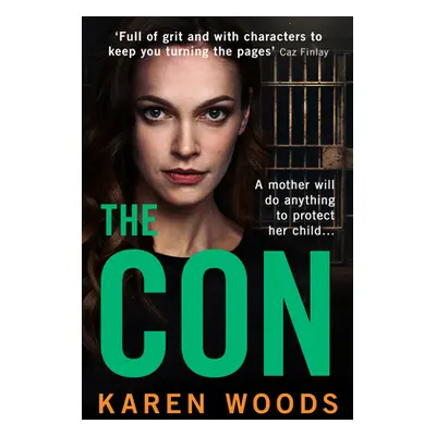 "The Con" - "" ("Woods Karen")(Paperback)