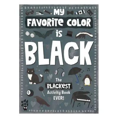 "My Favorite Color Activity Book: Black" - "" ("Odd Dot")(Paperback)