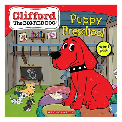 "Puppy Preschool (Clifford the Big Red Dog Storybook)" - "" ("Bridwell Norman")(Paperback)