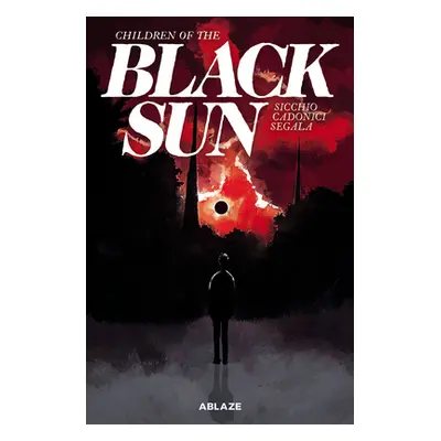 "Children of the Black Sun Vol 1" - "" ("Sicchio Dario")(Paperback)