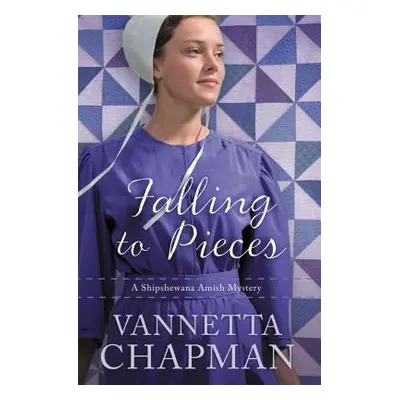 "Falling to Pieces" - "" ("Chapman Vannetta")(Paperback)