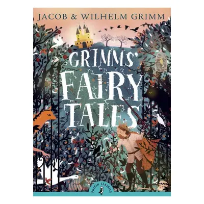 "Grimms' Fairy Tales" - "" ("Brothers Grimm")(Paperback)