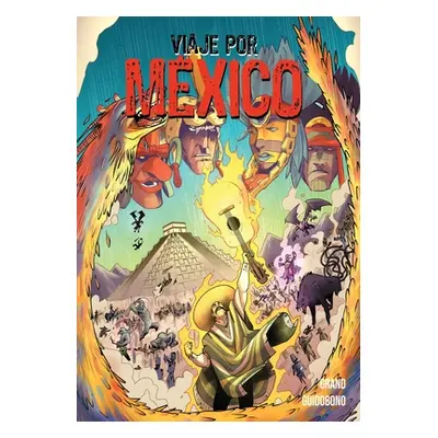 "Viaje Por Mxico: La Vengaza de Supay" - "" ("Grand Alex")(Paperback)