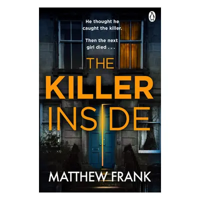 "Killer Inside" - "" ("Frank Matthew")(Paperback / softback)