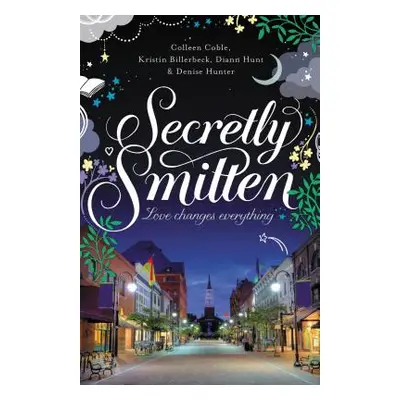 "Secretly Smitten, 2" - "" ("Coble Colleen")(Paperback)