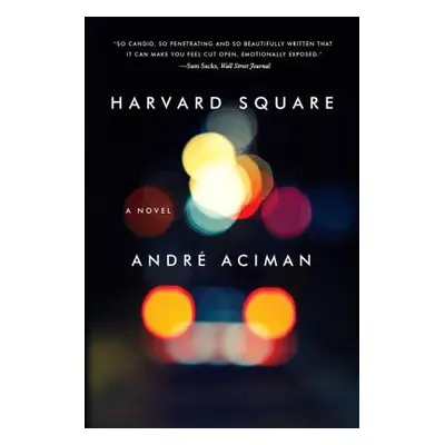 "Harvard Square" - "" ("Aciman Andr")(Paperback)