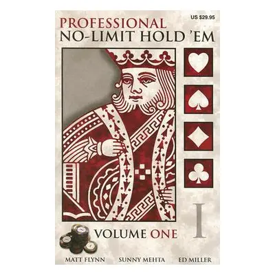 "Professional No-Limit Hold 'em: Volume I" - "" ("Flynn Matt")(Paperback)