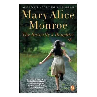 "The Butterfly's Daughter" - "" ("Monroe Mary Alice")(Paperback)